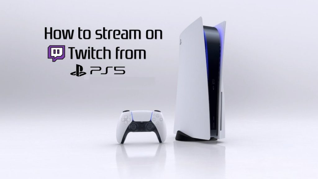How to stream Twitch from PS5