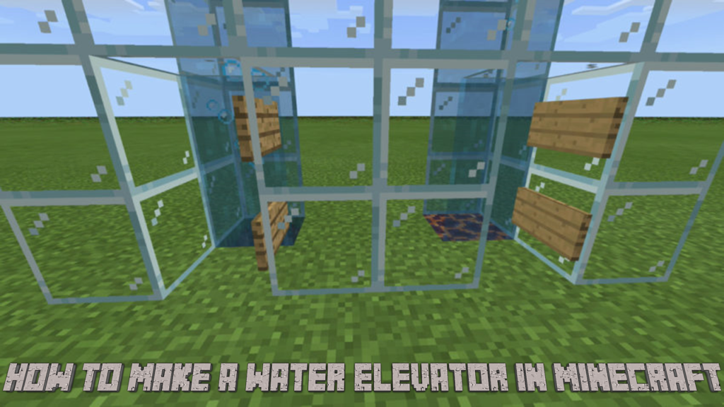 How to Make a Water Elevator in Minecraft